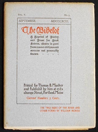Item #004625 The Bibelot: A Reprint of Poetry and Prose for Book Lovers, chosen in part from...
