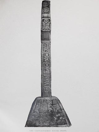 The High Crosses of Castledermot and Durrow with Twelve Illustrations