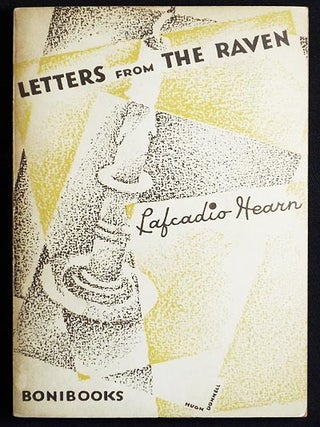 Item #004659 Letters from the Raven: Being the Correspondence of Lafcadio Hearn with Henry...