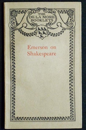 Item #004702 Emerson on Shakespeare from His Essays on Representative Men. Ralph Waldo Emerson