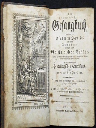 Das Neue und Verbesserte Gesangbuch, worinnen die Psalmen Davids samt einer Sammlung alter und neuer geistreicher Lieder, sowohl für Privat und Hausandachten