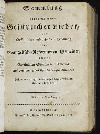 Das Neue und Verbesserte Gesangbuch, worinnen die Psalmen Davids samt einer Sammlung alter und neuer geistreicher Lieder, sowohl für Privat und Hausandachten