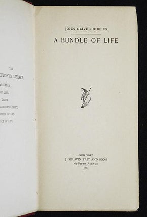 A Bundle of Life [by] John Oliver Hobbes