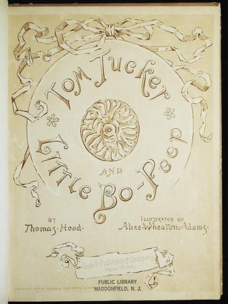 Tom Tucker and Little Bo-Peep by Thomas Hood; illustrated by Alice Wheaton Adams