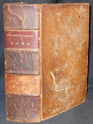 Item #004874 A Digest of the Laws of Pennsylvania: from the Year One Thousand Seven Hundred, to...