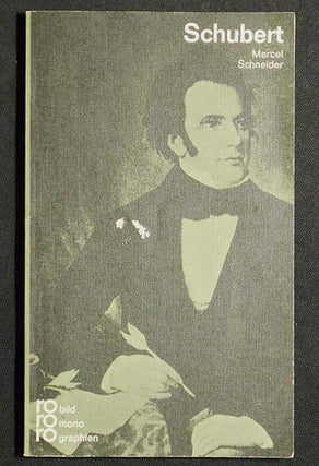 Item #004914 Franz Schubert in Selbstzeugnissen und Bilddokumenten dargestellt von Marcel...
