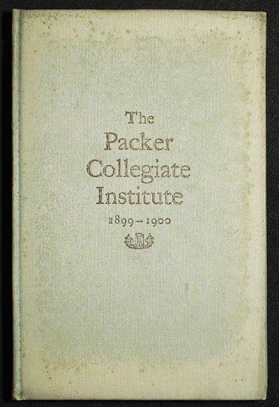 Item #004922 Annual Catalogue of the Packer Collegiate Institute: Joralemon Street between Clinton and Court Streets Brooklyn, N.Y.