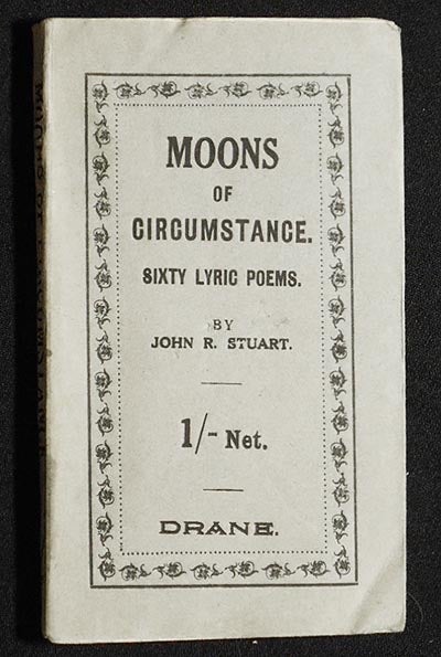 Item #005042 Moons of Circumstance: Sixty Lyric Poems by John Rollin Stuart. John Rollin Stuart.