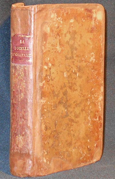 Item #005070 La Pucelle d'Orléans, Poeme en Vigt-Un Chants, par M. de Voltaire; avec les Notes & Variantes. Francois Voltaire.