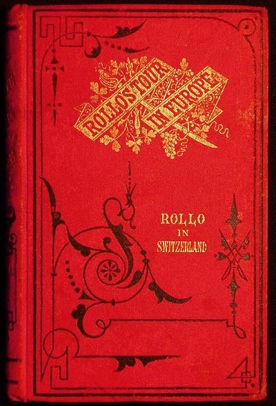Jacob Burgess Rollo Rollo in Switzerland | Jacob Abbott