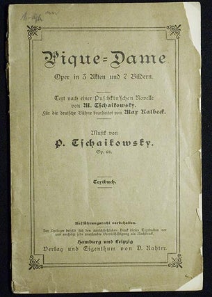 Item #005077 Pique-Dame: Oper in 3 Akten und 7 Bildern; Text nach einer Puschkin'schen Novelle...