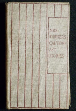 Item #005081 Mrs. Turner's Cautionary Stories. Elizabeth Turner
