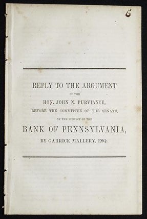 Item #005088 Reply to the Argument of the Hon. John N. Purviance, before the Committee of the...