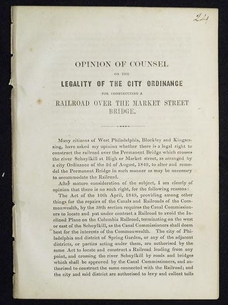 Item #005106 Opinion of Counsel on the Legality of the City Ordinance for Constructing a Railroad...