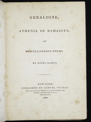 Geraldine, Athenia of Damascus, and Miscellaneous Poems by Rufus Dawes