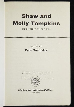 Shaw and Molly Tompkins: In Their Own Words; edited by Peter Tompkins