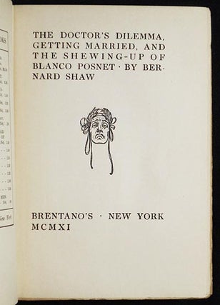 The Doctor's Dilemma, Getting Married, and The Shewing-Up of Blanco Posnet by Bernard Shaw [w/ Shaw-related clippings c. 1930]