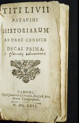 Item #005170 Titi Livii Patavini Historiarum ab Urbe Condita Decas Prima. Titus Livius, Livy