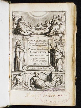 Item #005176 F Cornelii Cvrtii Cæsarei Consiliarij et Historiographi Ordinis Eremitarum S....