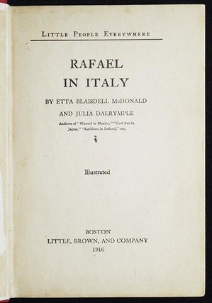 Rafael in Italy by Etta Blaisdell McDonald and Julia Dalrymple