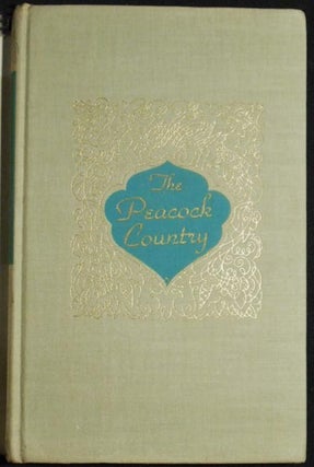 The Peacock Country by P. Alston Waring; Decorated by Vera Bock