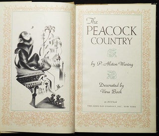 The Peacock Country by P. Alston Waring; Decorated by Vera Bock