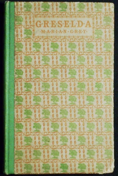 Item #005219 Greselda by Marian E. Grey. Marian E. Grey.