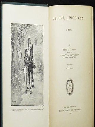 Jerome, a Poor Man: A Novel by Mary E. Wilkins; Illustrated by A.I. Keller