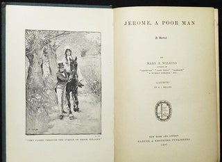 Jerome, a Poor Man: A Novel by Mary E. Wilkins; Illustrated by A.I. Keller
