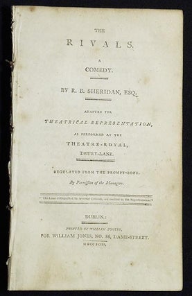 Item #005247 The Rivals: A Comedy; By R.B. Sheridan, Esq.; Adapted for theatrical representation,...