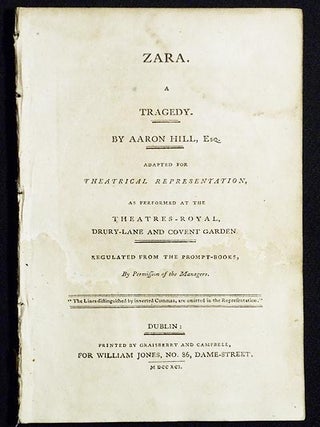 Item #005248 Zara: A Tragedy by Aaron Hill; Adapted for Theatrical Representation, as performed...