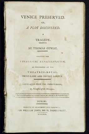 Item #005250 Venice Preserved; or, A Plot Discovered: A Tragedy by Thomas Otway; Adapted for...