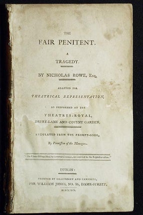 Item #005251 The Fair Penitent: A Tragedy by Nicholas Rowe; Adapted for Theatrical...