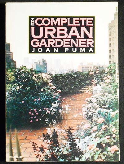 Item #005264 The Complete Urban Gardener by Joan Puma; Drawings by Jeryl English. Joan Puma.