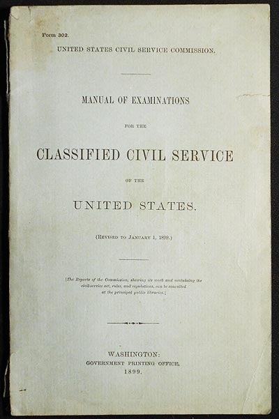 Item #005275 Manual of Examinations for the Classified Civil Service of the United States (Revised to January 1, 1899). United States Civil Service Commission.