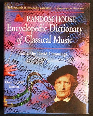 Item #005284 Random House Encyclopedic Dictionary of Classical Music edited by David Cummings....