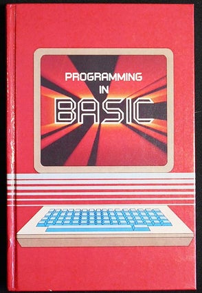 Item #005318 Programming in Basic; Jerry Cummins, Gene Kuechmann. Jerry Cummins, Gene Kuechmann