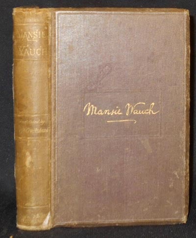 Item #005353 The Life of Mansie Wauch: Tailor in Dalkeith; written by himself; with eight illustrations by George Cruikshank. D. M. Moir, David Macbeth.