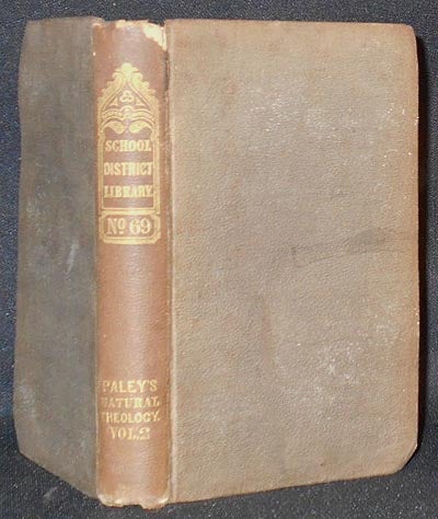 Item #005366 Paley's Natural Theology, with Illustrative Notes, &c. by Henry Lord Brougham and Sir Charles Bell with Numberous Woodcuts; to which are added, Preliminary Observations and Notes by A. Potter [vol. 2]. Henry Lord Brougham.