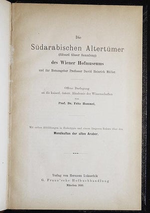 Item #005419 Die Südarabischen Altertümer (Eduard Glaser Sammlung) des Wiener Hofmuseums und...