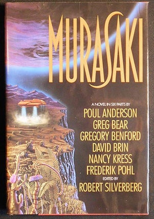 Item #005440 Murasaki: A Novel in Six Parts by Poul Anderson, Greg Bear, Gregory Benford, David...