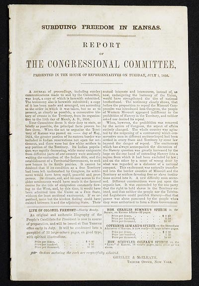 Item #005461 Subduing Freedom in Kansas: Report of the Congressional Committee, Presented in the House of Representatives on Tuesday, July 1, 1856. William A. Howard.