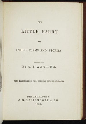 The Lost Children, and Other Stories [bound with] Our Little Harry, and Other Poems and Stories [Arthur's Juvenile Library]
