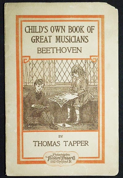 Item #005527 Child's Own Book of Great Musicians: Beethoven. Thomas Tapper.