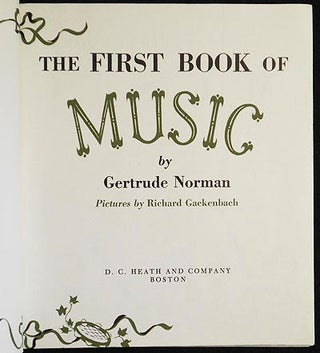 The First Book of Music by Gertrude Norman; Pictures by Richard Gackenbach