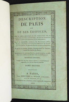 Item #005554 Description de Paris et de Ses Édifices, avec un précis historique et des...