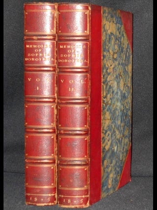Item #005557 Memoirs of Sophia Dorothea, Consort of George I: Chiefly from the Secret Archives of...