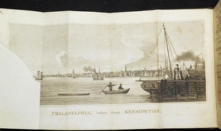 The Picture of Philadelphia, Giving an Account of its Origin, Increase and Improvements in Arts, Sciences, Manufactures, Commerce and Revenue