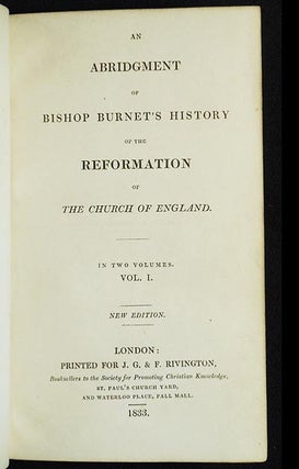 An Abridgment of Bishop Burnet's History of the Reformation of the Church of England [reward of merit to John Faulkner from the Mercers' School]