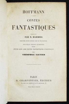 Contes Fantastiques; Hoffmann; traduits par X. Marmier, précédés d'une notice par le traducteur [provenance: Thomas Bryan Clarke-Thornhill]